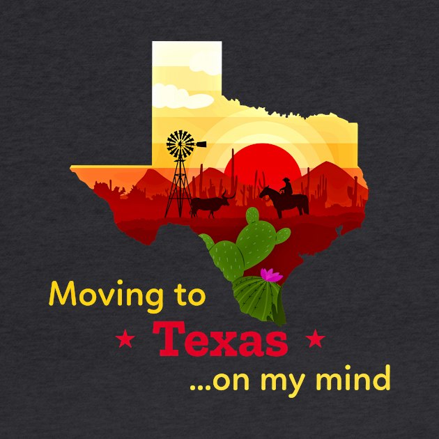 Moving to Texas on my mind... Fun to think about! by LeftBrainExpress